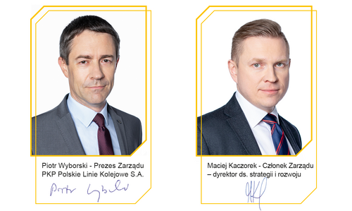 Photos: Piotr Wyborski - President of the Management Board of PKP Polskie Linie Kolejowe S.A.; Maciej Kaczorek - Member of the Management Board - Director for Strategy and Development of PKP Polskie Linie Kolejowe S.A